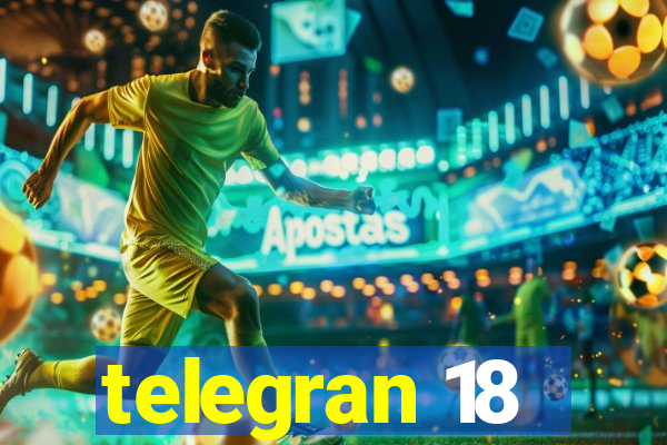 telegran 18